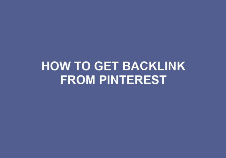 Read more about the article How To Get Backlink From Pinterest