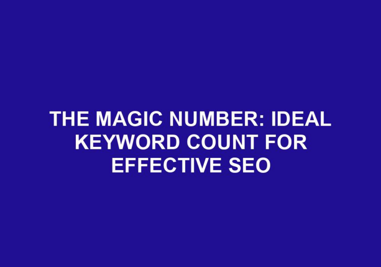 Read more about the article The Magic Number: Ideal Keyword Count For Effective SEO