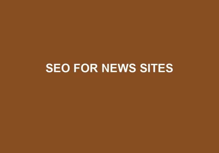 Read more about the article Seo For News Sites