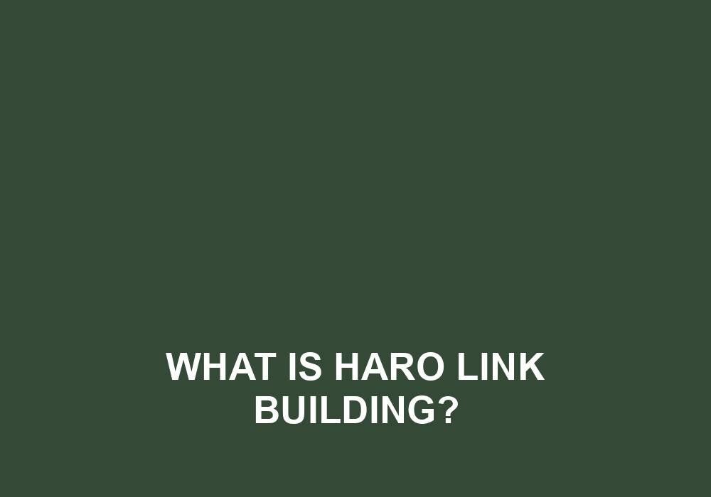 You are currently viewing What Is HARO Link Building?